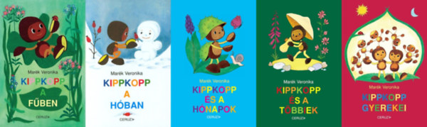 Marék Veronika - 5 db Kippkopp mesekönyv: Kippkopp és a többiek + Kippkopp gyerekei + Kippkopp a fűben + Kippkopp a hóban + Kippkopp és a hónapok