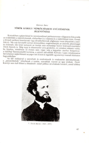 Katona Imre - T�r�k K�roly n�pk�lt�szeti gy�jt�s�nek jelent�s�ge- K�l�nlenyomat