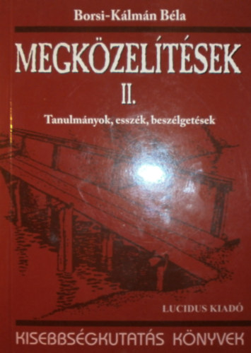 Borsi-Klmn Bla - Megkzeltsek I-II.