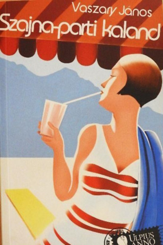 Vaszary Jnos - Szajna-parti kaland (Ulpius Anno)