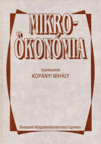 Kopányi Mihály - Mikroökonómia