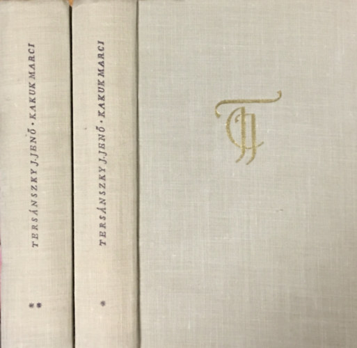 Tersánszky Józsi Jenő - Kakuk Marci I-II.