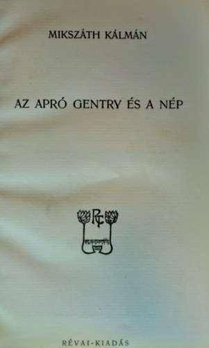Mikszth Klmn - Az apr gentry s a np