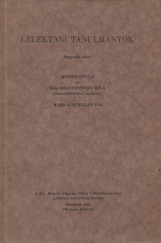 Harkai Schiller Pl (szerk.) - Llektani tanulmnyok IV.