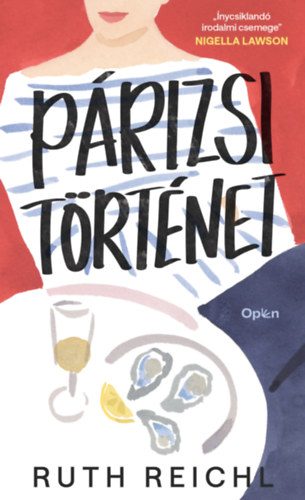 Reichl, Ruth - Párizsi történet