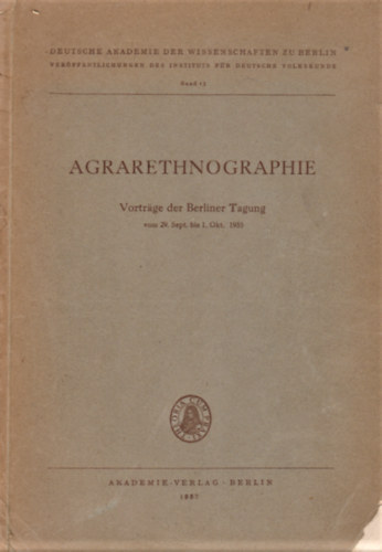 Agrarethnographie - Vortrge der Berliner Tagung