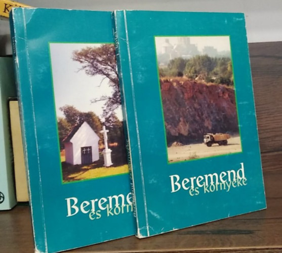 Dr. Lovász György - Dr. Szita László - Beremend és környéke I-II.