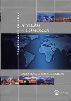 A vilg - tmren (Zsebatlasz  s orszglexikon)