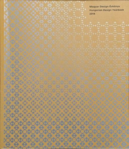 Halasi Rita Mária (főszerk.) - Magyar Design Évkönyv 2014