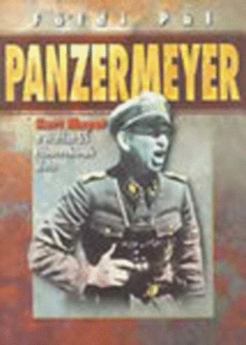 Fldi Pl - Panzermeyer (Kurt Meyer a Waffen SS tbornoknak lete)