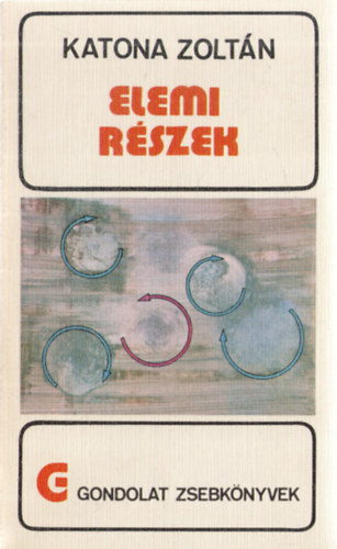 Katona Zolt�n - Az elemi r�szek