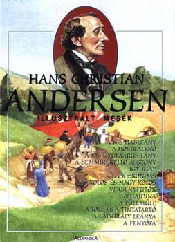 Hans Christian Andresen - Illusztrlt mesk (zld)