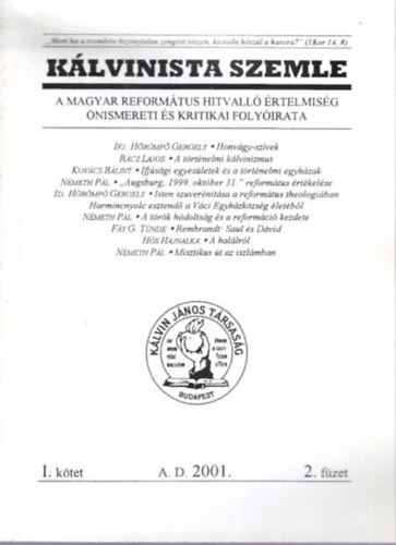 Nmeth Pl (szerk.), Katona Sndor (szerk.) - Klvinista Szemle I. ktet 2001. 2. fzet