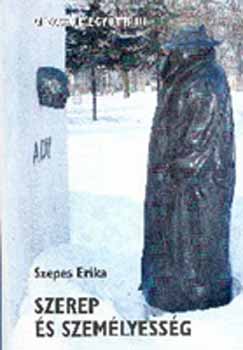 Szepes Erika - Olvassuk egytt! III. Szerep s szemlyessg. Verselemzsek