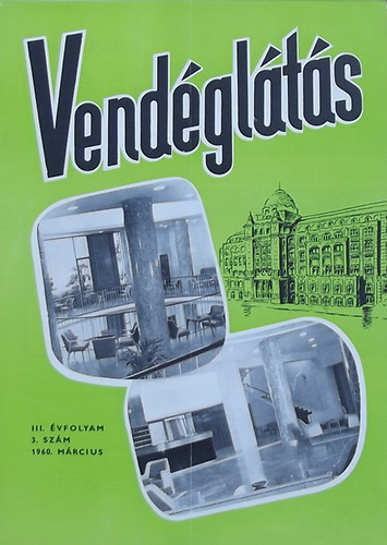 Lzr Gza (szerk.) - Vendglts III. vfolyam 3. szm (1960)