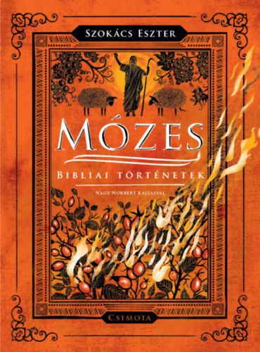 Szokcs Eszter - Mzes - Bibliai trtnetek
