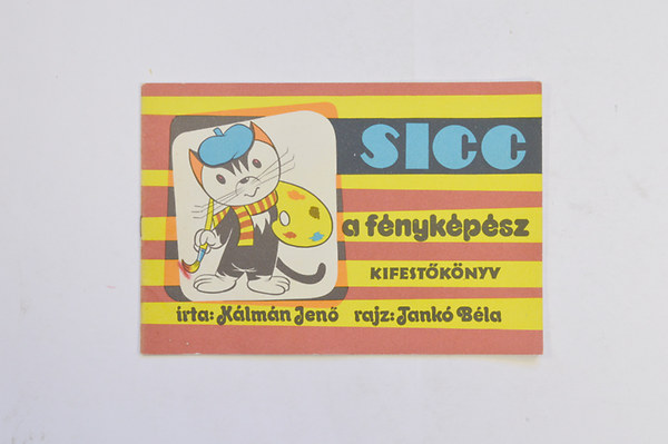 Klmn Jen, Tank Bla - Sicc a fnykpsz - kifestknyv