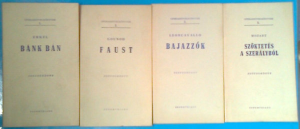 Erkel Ferenc, Charles Gounod, Ruggiero Leoncavallo, Wolfgang Amadeus Mozart - Operaszvegknyvek 1., 2., 3., 5. (Bnk bn, Faust, Bajazzk, Szktets a szerjbl)