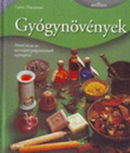 Laura Mantovani - Gygynvnyek - Nyerd vissza az egszsged gygynvnyek segtsgvel