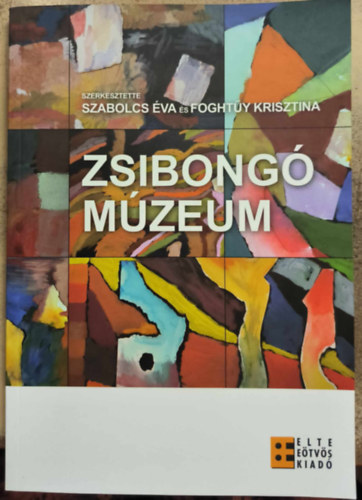 Szabolcs va (szerkeszt), Foghty Krisztina - Zsibong mzeum