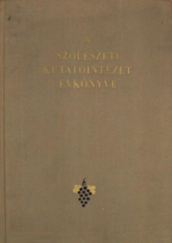 Katona Jzsef (szerk.) - A szlszeti kutatintzet vknyve 1958-1962
