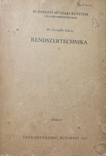Istv�nffy Edvin dr. - Rendszertechnika