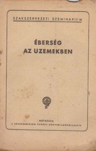 �bers�g az �zemekben