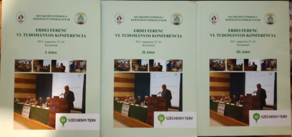 Dr. habil Ferencz rpd (szerk.) - Erdei Ferenc VI. tudomnyos konferencia I-III. ktet