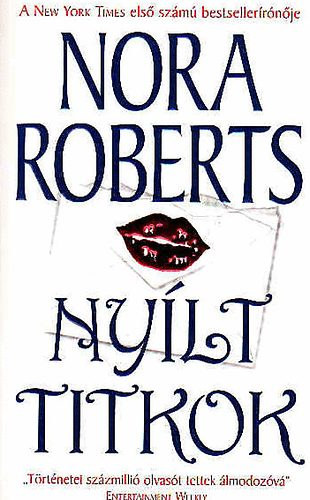 Nora Roberts J. D. Robb, Tukacs Tamás (ford.) - Nyílt titkok (Public Secrets) - Tukacs Tamás fordítása