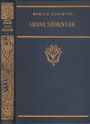 Móricz Zsigmond - Arany szoknyák