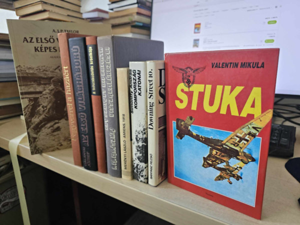 A. J. P. Taylor, Dombrdy Lrnd szerk., Karsai-Somlyai, I. M. Majszkij, Bnysz Rezs, Simonffy Andrs, Mernyi Lszl, Valentin Mikula - 9db trtnelmi ktet, KNYVMENT ajnlat: Az els vilghbor kpes krnikja, Fegyverrel a hazrt, A felszabaduls krnikja, Az els vilghbor, Egy szovjet diplomata visszaemlkezsei, Downing Street 10., Komporszg kato