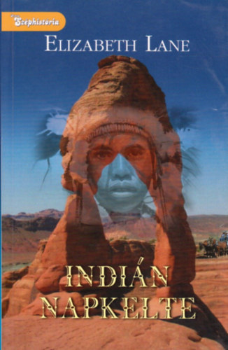 Elisabeth Lane - Indián napkelte