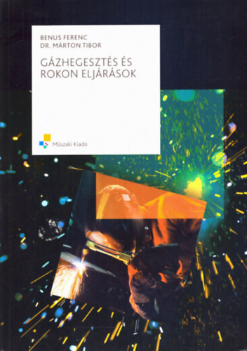 Benus Ferenc, Dr. Mrton Tibor - Gzhegeszts s rokon eljrsok