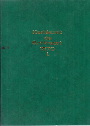 Kertszet s szlszet 1979/1-51 teljes vfolyam egybektve