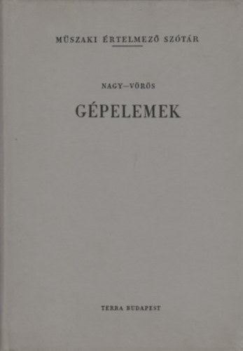 Nagy-Vrs - Gpelemek  (Mszaki rt. sztr)