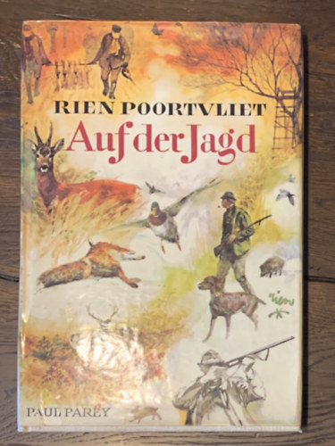 Rien Poortvliet, Paul Parey - Auf der Jagd