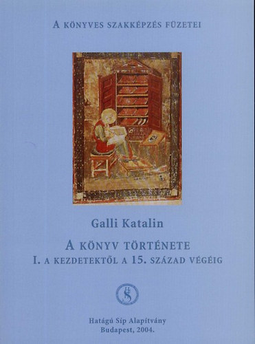 Galli Katalin - A knyv trtnete I.