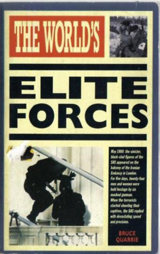 Bruce Quarrie - The World's Elite Forces