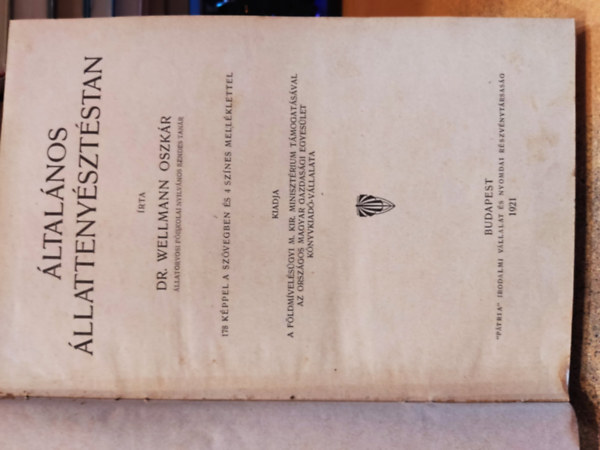 Dr. Wellmann Oszk�r - �ltal�nos �llatteny�szt�stan