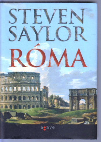 Steven Saylor - Róma