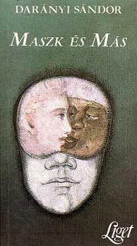 Dar�nyi S�ndor - Maszk �s m�s