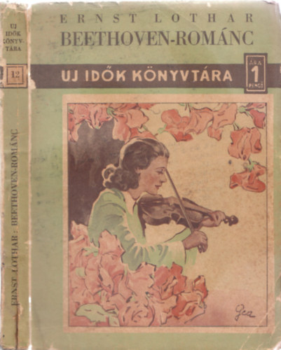 Ernst Lothar - Beethoven-romnc