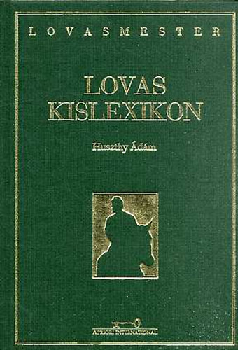 Huszthy dm - Lovas kislexikon (Lovasmester)