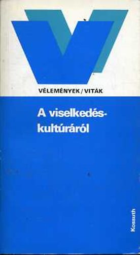 S. Nagy Katalin (szerk.) - A viselkedskultrrl