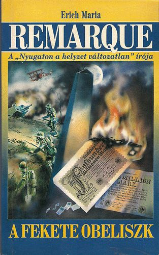 Erich Maria Remarque, Ford.: Vill�nyi Gy�rgy - A fekete obeliszk (Vill�nyi Gy�rgy ford�t�sa - Saj�t k�ppel)