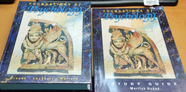 Joan E. Grusec, Robert S. Lockhart, Gary C. Walters, Marilyn Hadad - Foundations of Psychology + Foundations of Psychology Study Guide (2 ktet)(Copp Clark Pitman Ltd.)