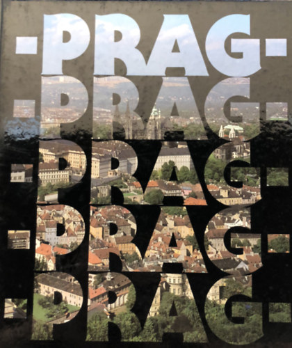 Blahom�r Borovicka, Jir� Hruza - Prag - Sozialistische Grosstadt -  Pr�ga - n�met