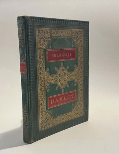 Arany J�nos (ford.), Shakspere [William Shakespeare] - Hamlet, d�n kir�lyfi.