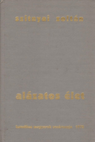 Szitnyai Zolt�n - Al�zatos �let