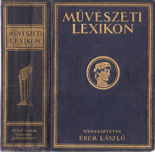 ber Lszl (Szerk.) - Mvszeti lexikon